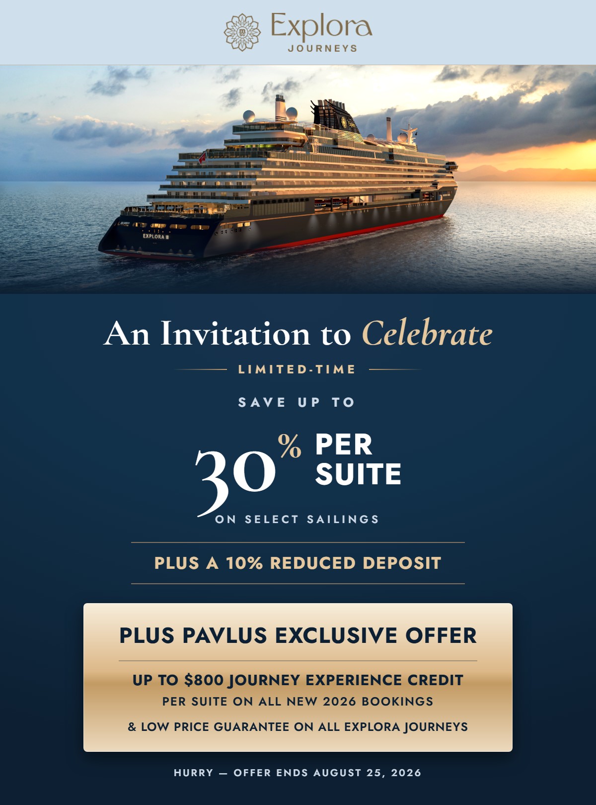 Explora Journeys &mdash; An Invitation to Celebrate &mdash; Save Up to 30% + 10% Reduced Deposit