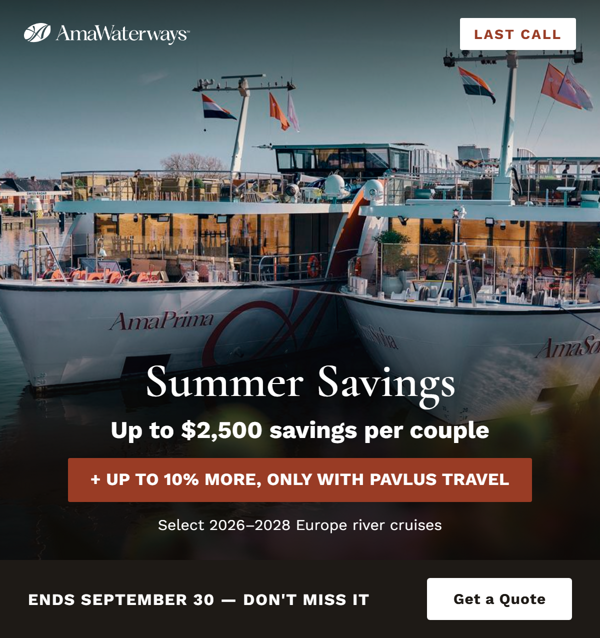 Book AmaWaterways with Pavlus and save even more: up to 10% additional savings on select 2026-2028 Europe river cruises. Save up to $2,500 per stateroom.