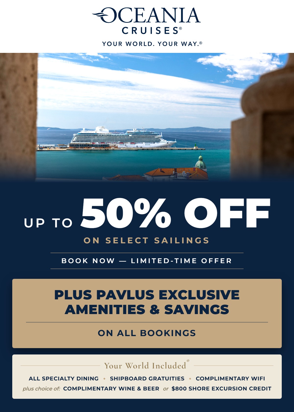 Oceania Cruises &mdash; Freedom to Explore &mdash; Exclusive Pavlus Savings
