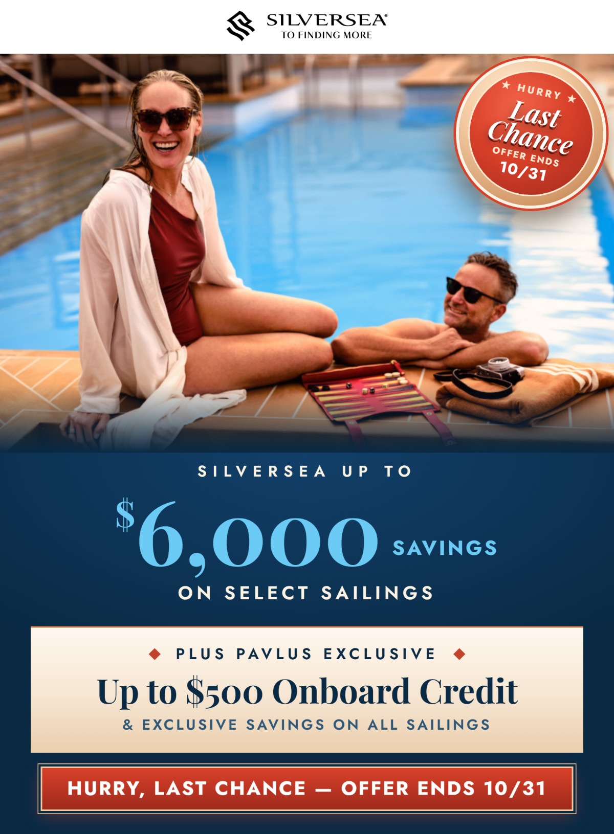 Silversea Flash Sale &mdash; Up to $6,000 savings on select sailings, plus Pavlus Exclusive up to $500 Onboard Credit and Exclusive Savings on all sailings. Hurry, last chance &mdash; offer ends 10/31.