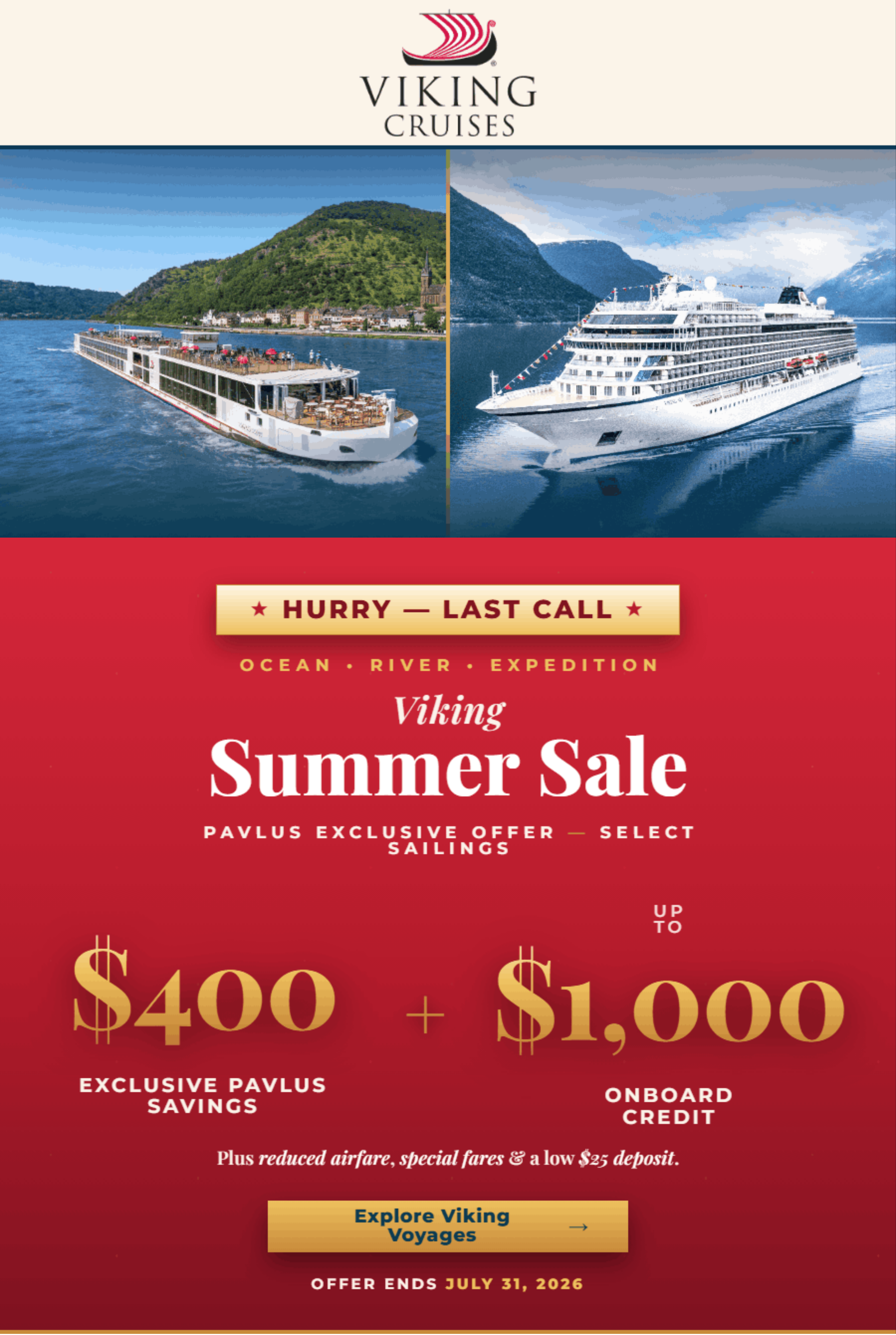 Viking Summer Sale - FREE and Reduced International Airfare, Up to 30% Off Ocean voyages and a $25 Deposit on select 2026-2027 Viking River and Ocean sailings. Expires July 31. Plus extra Pavlus onboard credit. No service fees ever.