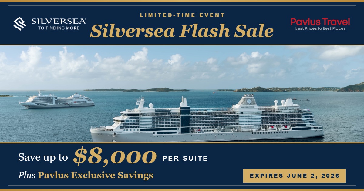 Silversea Cruises - Save Up to $8,000 Per Suite - Pavlus Travel