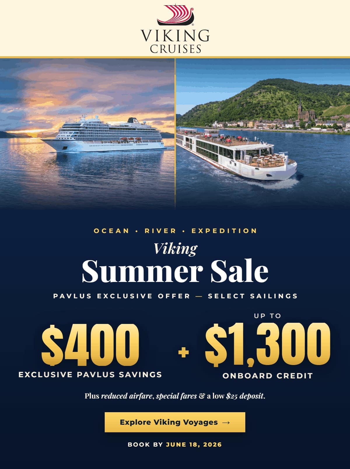 Viking Summer Sale - FREE and Reduced International Airfare, Up to 30% Off Ocean voyages and a $25 Deposit on select 2026-2027 Viking River and Ocean sailings. Expires June 30. Plus extra Pavlus onboard credit. No service fees ever.